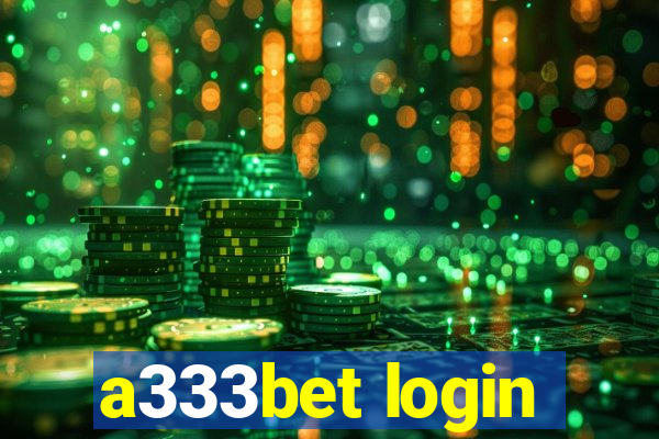 a333bet login